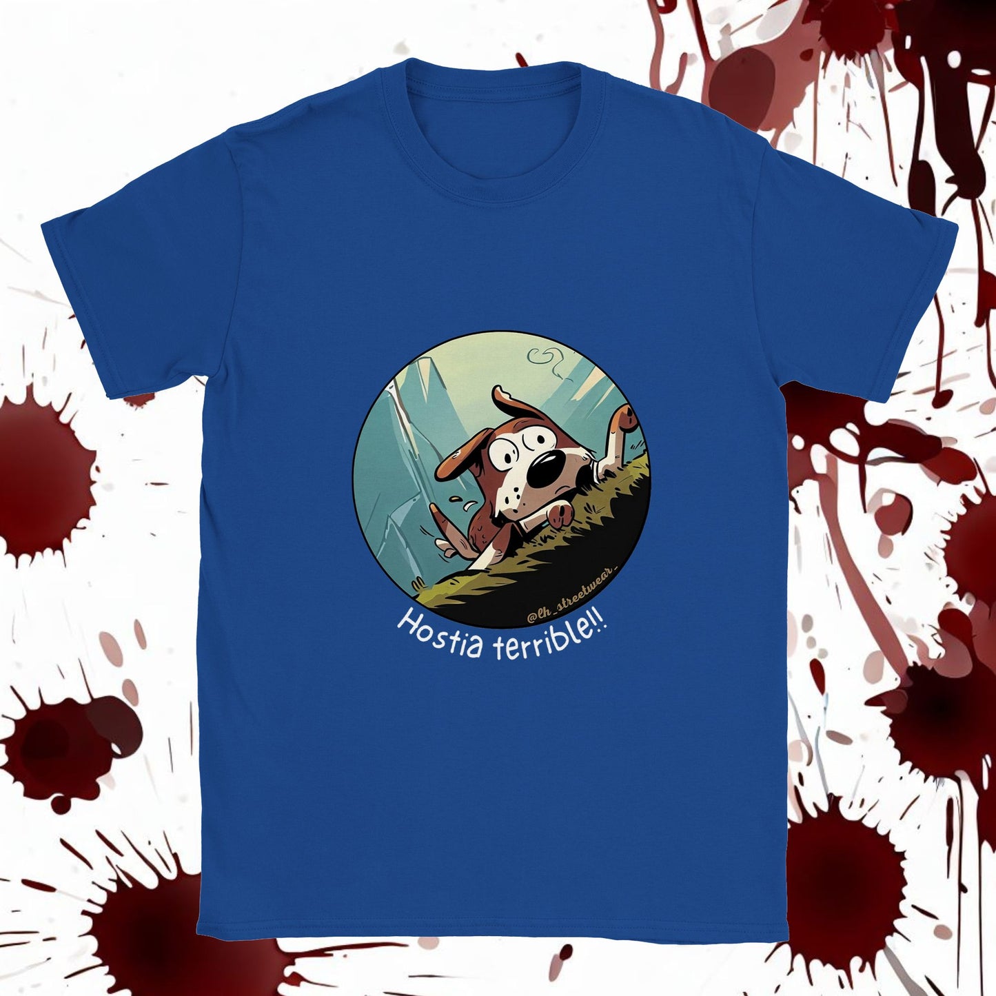 Hostia terrible - Camisetas Unisex